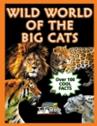 Image for Wild World of The Big Cats : (Age 5 - 8)