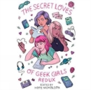 Image for The Secret Loves Of Geek Girls: Redux