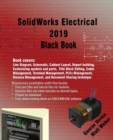 Image for SolidWorks Electrical 2019 Black Book