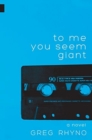 Image for To me you seem giant