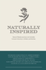 Image for Naturally Inspired : Natural Lifestyle Practices and Remedies to Boost Immunity in Children and Families