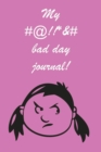 Image for My Bad Day Journal (pink cover)