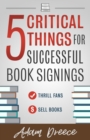Image for 5 Critical Things For Successful Book Signings
