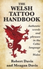 Image for The Welsh Tattoo Handbook