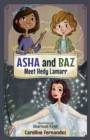 Image for ASHA and Baz Meet Hedy Lamarr