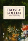Image for Frost &amp; Pollen