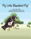 Image for Fly Little Blackbird Fly!