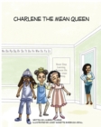 Image for Charlene The Mean Queen