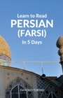 Image for Learn to Read Persian (Farsi) in 5 Days