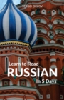 Image for Learn to Read Russian in 5 Days