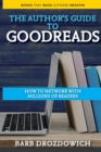 Image for An Author&#39;s Guide to Goodreads