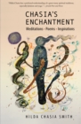 Image for Chasia&#39;s Enchantment : Meditations, Poems, Inspirations