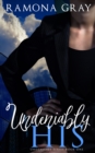 Image for Undeniably His (Book One)