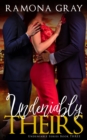Image for Undeniably Theirs (Book Three)