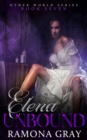 Image for Elena Unbound (Other World Series Book Seven)