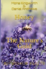 Image for Honey - The Nature&#39;s Gold