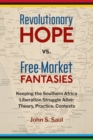 Image for Revolutionary Hope Vs Free Market Fantasies