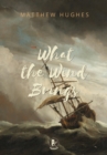 Image for What the Wind Brings