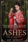 Image for Turn to Dust and Ashes