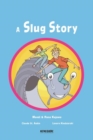 Image for A Slug Story