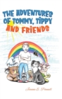 Image for The Adventures of Tommy, Tippy and Friends