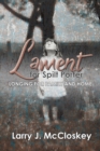 Image for Lament for Spilt Porter : Longing for Family and Home