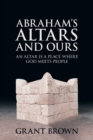 Image for Abraham&#39;s Altars and Ours
