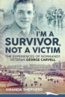Image for I&#39;m a Survivor, Not a Victim