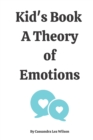 Image for Kid&#39;s Book - A Theory of Emotions