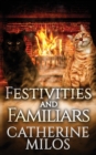 Image for Festivities and Familiars