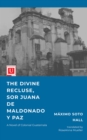 Image for The Divine Recluse : A Novel of Colonial Guatemala