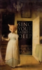 Image for Sing Your Sadness Deep