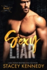 Image for Sexy Liar: A Dirty Little Secrets Duet