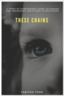 Image for These Chains
