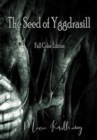 Image for The Seed of Yggdrasill [Full Color]