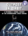 Image for Outpost in Orbit : A Pictorial &amp; Verbal History of the Space Station