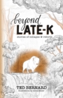 Image for Beyond Late-K