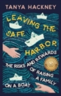 Image for Leaving the Safe Harbor