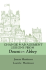 Image for Change Management Lessons From Downton Abbey
