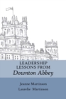 Image for Leadership Lessons From Downton Abbey