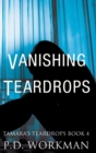 Image for Vanishing Teardrops