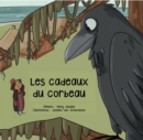 Image for Les cadeaux du corbeau
