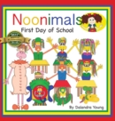 Image for Nooninmals : First Day of School