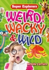 Image for Weird, Wacky &amp; Wild