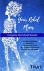 Image for Your Rebel Plans Work booklet: Complete Worksheet Booklet