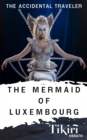 Image for Mermaid of Luxembourg: A Short Story to Take You Around the World