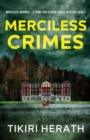 Image for Merciless Crimes : A Thrilling Closed Circle Mystery Series