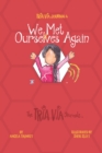 Image for TRIA VIA Journal 4 : We Met Ourselves Again