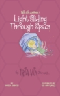 Image for TRIA VIA Journal 1 : Light Sliding Through Space