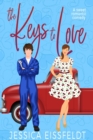 Image for Keys to Love: A Sweet and Clean Feel-good Romantic Comedy